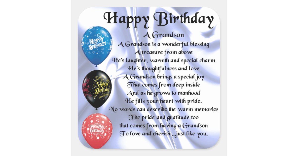 Grandson Poem - Happy Birthday Square Sticker | Zazzle