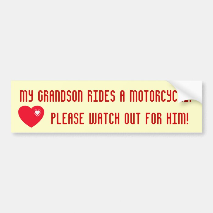 Grandson Rides A Motorcycle Watch for Him Bumper Sticker