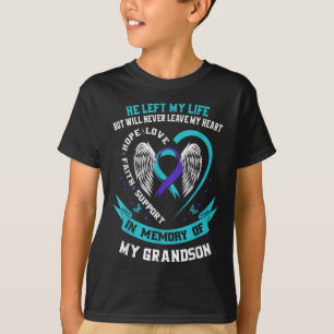 Grandson Suicide Awareness Prevention Memorial Gra T-Shirt