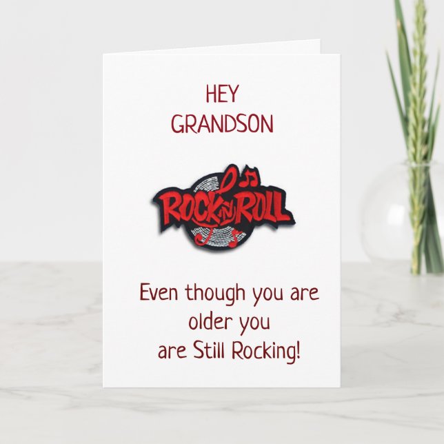 **GRANDSON** YOU ROCK ON YOUR BIRTHDAY CARD (Front)