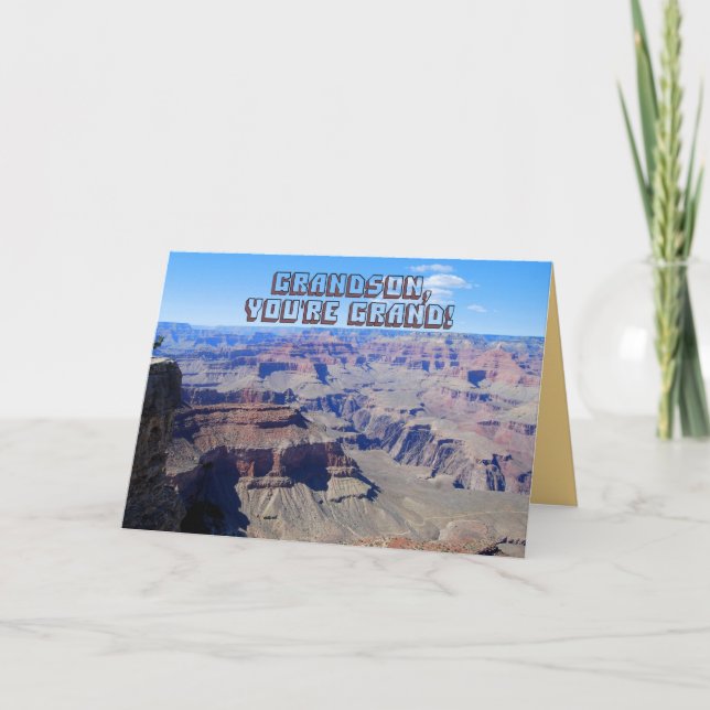 Grandson, You're Grand! Grand Canyon Birthday Card (Front)