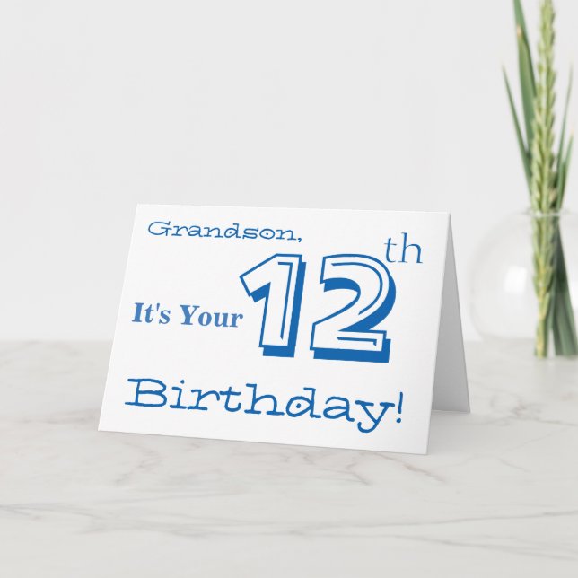 Grandson's 12th birthday greeting in blue & white. card (Front)