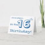 Grandson's 16th birthday greeting in blue & white. card<br><div class="desc">A white background featuring white and blue text,  on this fun,  birthday greeting for a grandson. My Funny Mind Greetings.</div>