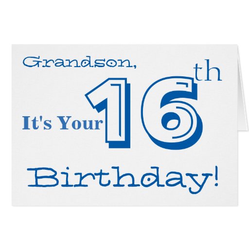 Grandson's 16th birthday greeting in blue & white. card | Zazzle