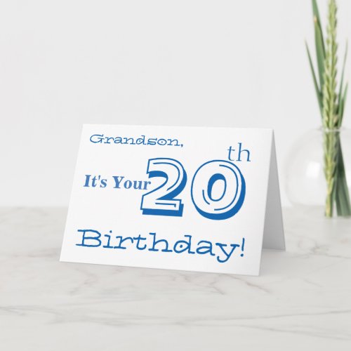 Grandsons 20th birthday greeting in blue  white card