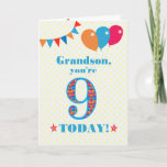 Grandson's 9th Birthday Bunting and Balloons Card<br><div class="desc">A colorful birthday card for a 9-year-old grandson, with the large number 9 filled with an orange, red and blue pattern, outlined in bright blue. There are balloons and bunting at the top, in matching colors and the front cover greeting is, 'Grandson, you're 9 today!' in bright blue lettering, on...</div>