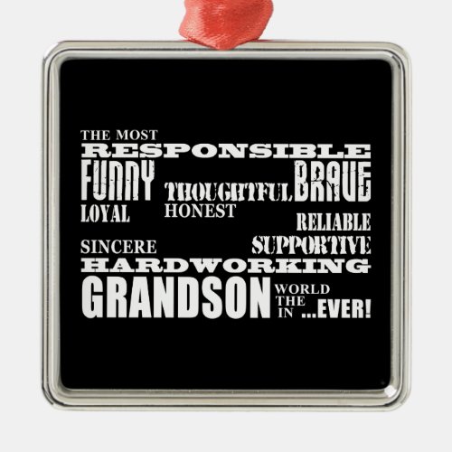 Grandsons Birthdays  Christmas  Qualities Metal Ornament