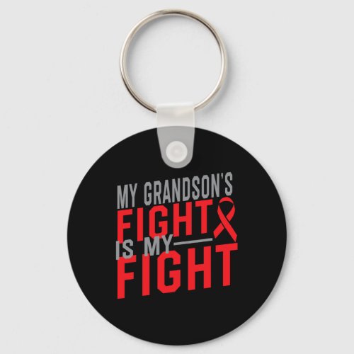 Grandsons Fight Is My Fight Blood Cancer Awarenes Keychain