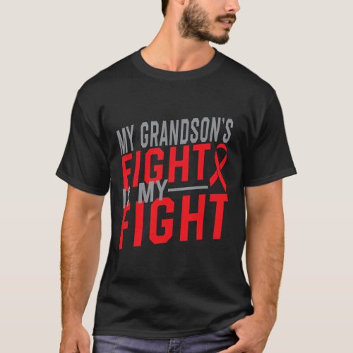 Grandsons Fight Is My Fight Blood Cancer Awarenes T_Shirt