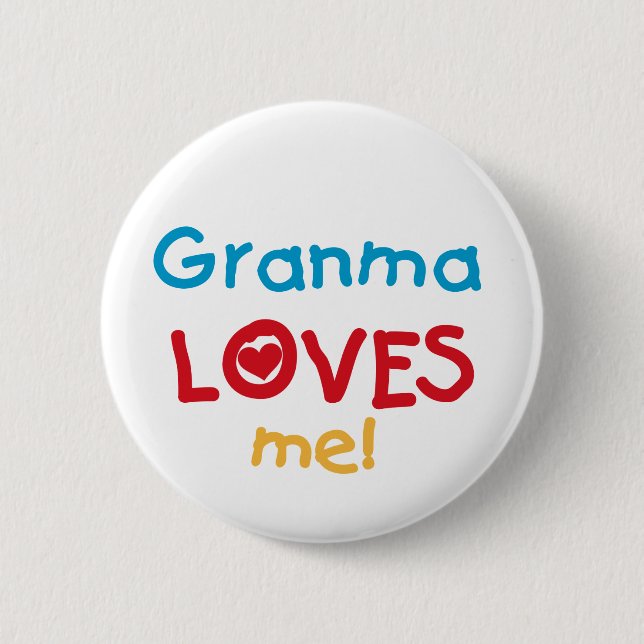 Granma Loves Me T-shirts and Gifts Button (Front)