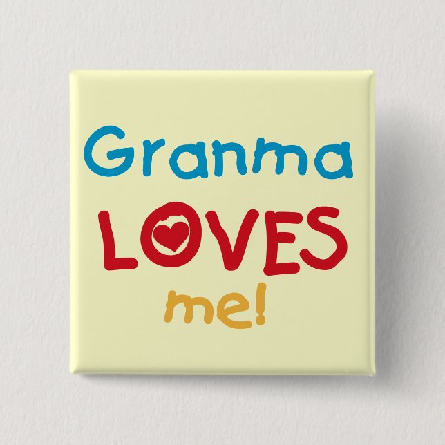 Granma Loves Me T-shirts and Gifts Pinback Button (Front)