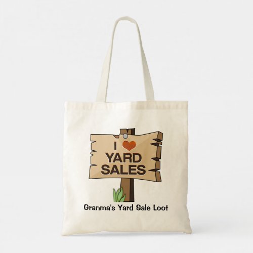 Granmas Yard Sale Loot Tote Bag