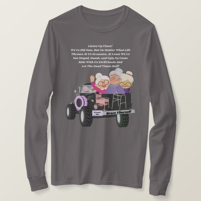 Grannies Ride Gray Long Sleeve T-Shirt (Design Front)