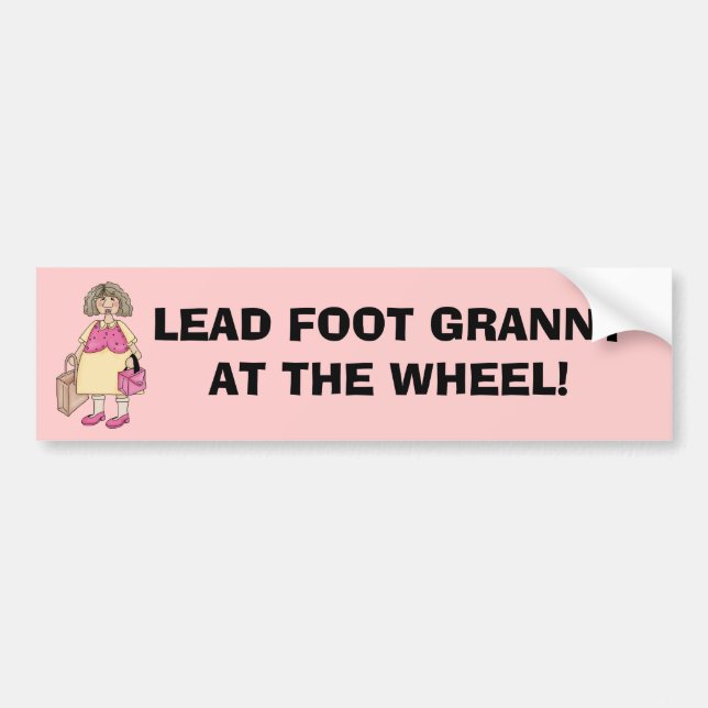 GRANNY AT THE WHEEL! Bumper Sticker (Front)