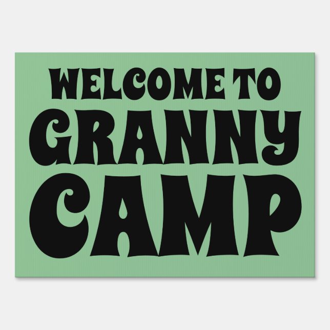 Granny Camp Retro Text Sign (Back)