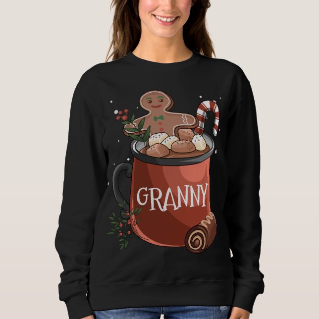 Granny Cocoa Mug Gingerbread Cookie Xmas Christmas Sweatshirt (Front)