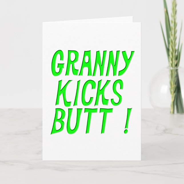 Granny Kicks Butt! Greeting Card (Front)