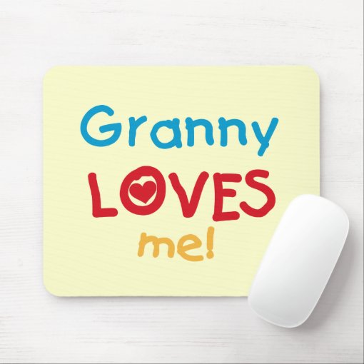 Granny Loves Me Tshirts and Gifts Mouse Pad | Zazzle