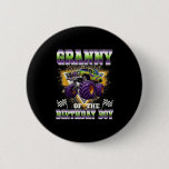 Granny Of The Birthday Boy Monster Truck Birthday  Button