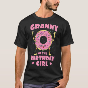 Granny Of The Birthday Girl Donut Bday Party Grand T-Shirt