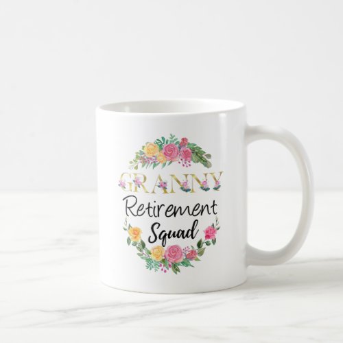Granny Retirement Squad Retired Womens Grandma Coffee Mug