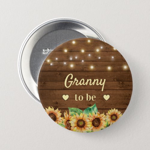 Granny to be New Grandmother Sunflower Baby Shower Button