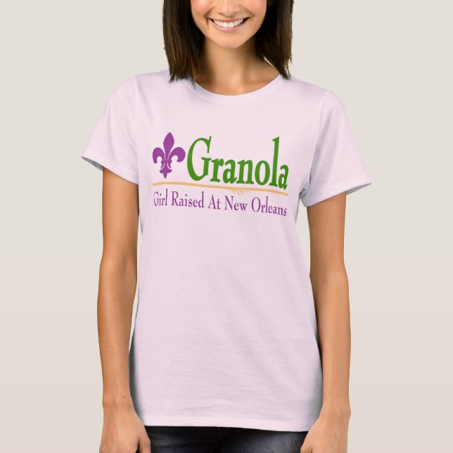 Granola: Girl Raised At New Orleans T-Shirt (Front)
