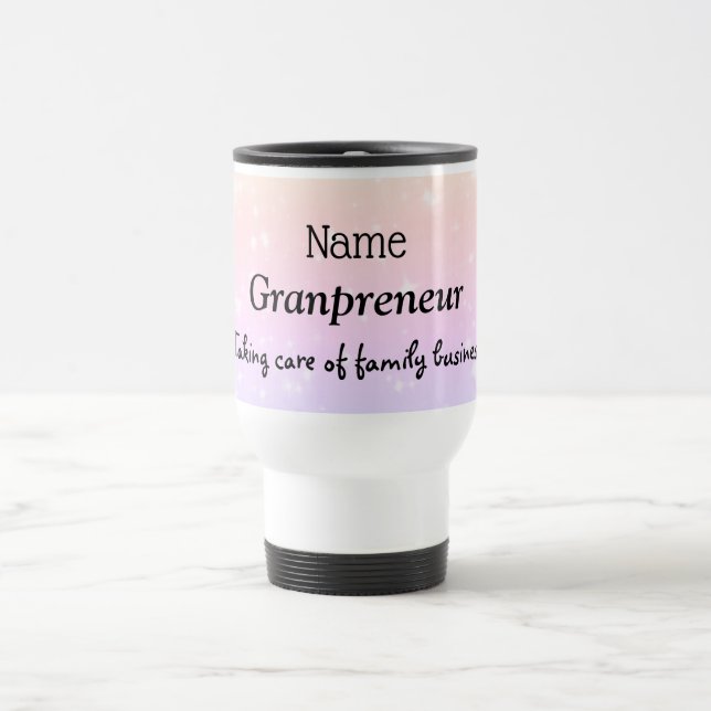 Granpreneur design travel mug (Center)