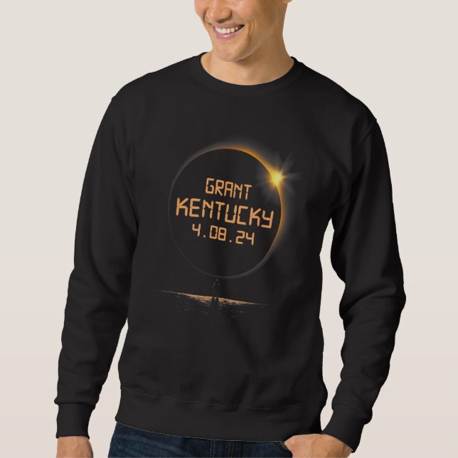 Grant Kentucky KY Total Solar Eclipse April 8 2024 Sweatshirt (Front)