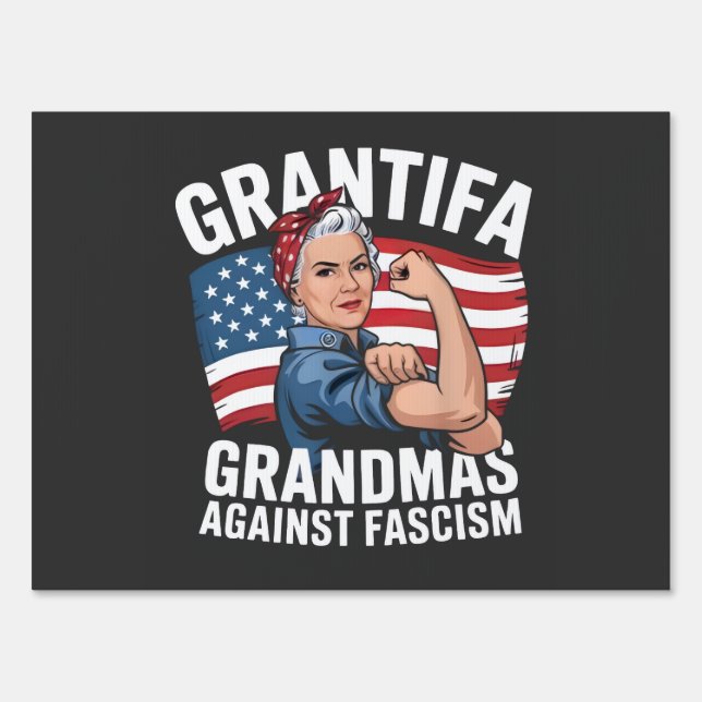 Grantifa Grandma Against Facism No King USA  Sign (Front)