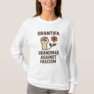 Grantifa – Grandmas Against Fascism T-Shirt