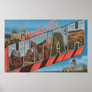 Grantsville, Utah - Large Letter Scenes Poster