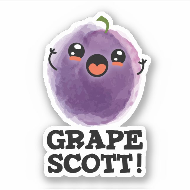 Grape Scott Funny Fruit Grape Pun  Sticker (Front)