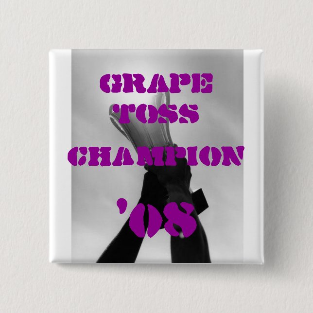 Grape Toss Champion Pinback Button (Front)