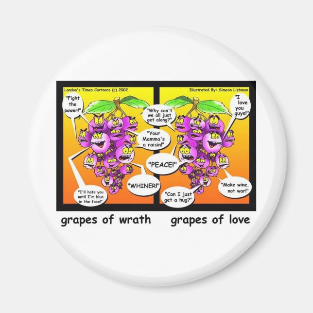 Grapes Of Wrath, Love, & War Funny Gifts & Tees Magnet (Front)