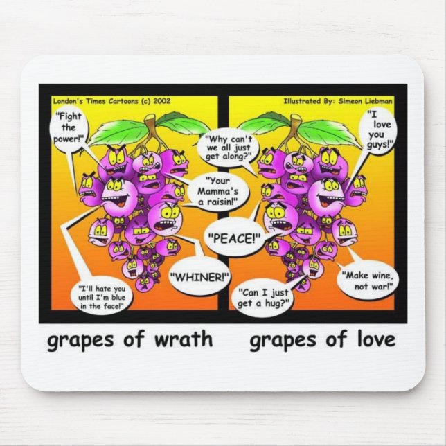 Grapes Of Wrath, Love, & War Funny Gifts & Tees Mouse Pad (Front)