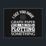 Graph Paper Plotting Something Pun Math Teacher Postcard<br><div class="desc">I see you have graph paper - you must be plotting something!</div>