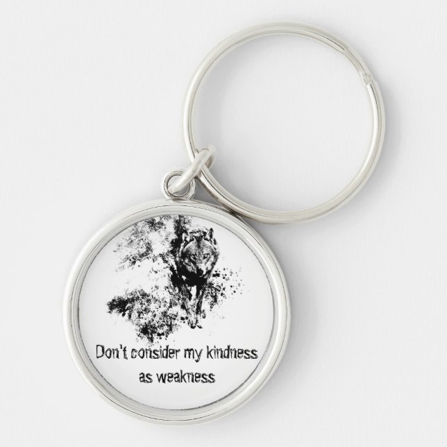 Graphic Art Grey Wolf Wildlife Kindness Quote Keychain (Front)
