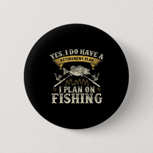 Graphic Bass Fishing Retirement Fishermen Button