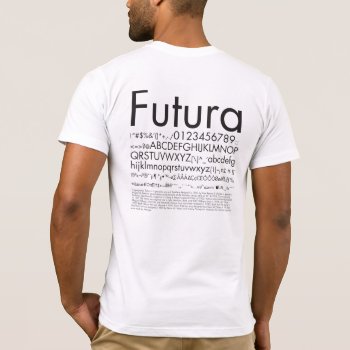 Graphic Design_futura_01 T-shirt by ZunoDesign at Zazzle