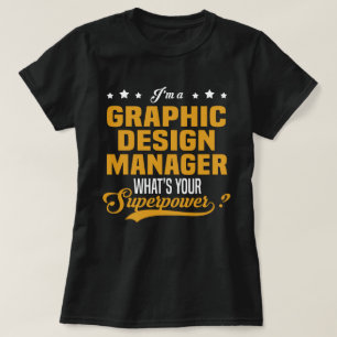 Graphic Design Manager T-Shirt