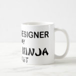 Graphic Designer Deadly Ninja Coffee Mug