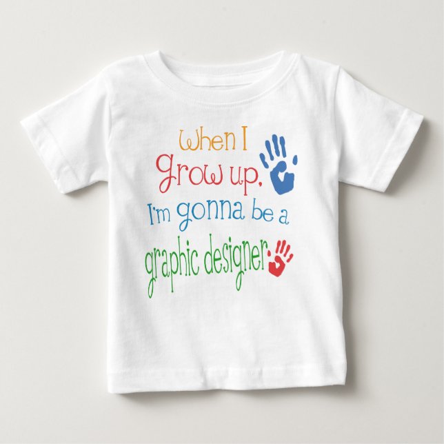 Graphic Designer (Future) Infant Baby T-Shirt (Front)