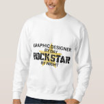 Graphic Designer Rock Star Sweatshirt