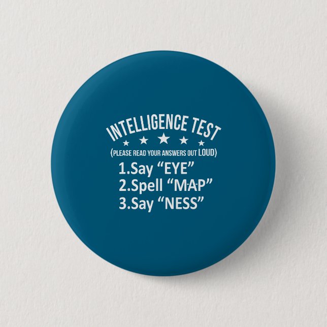 Graphic Intelligence Test Humor Sarcasm Short Button (Front)