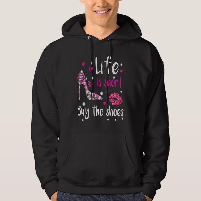 Graphic Tees Life is Short Buy the Shoes  Saying (Front)