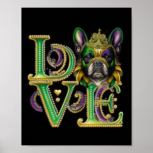 Gras French Bulldog Word Love Masquerade  Poster