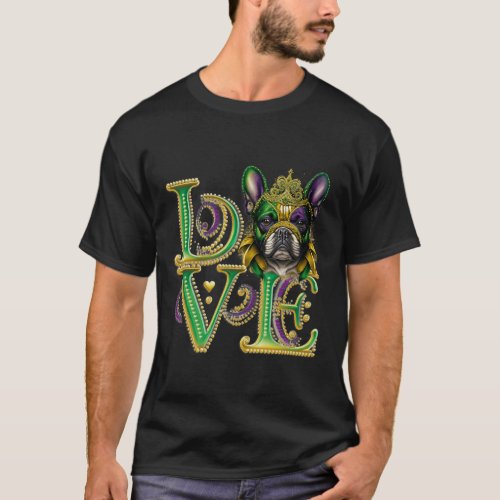 Gras French Bulldog Word Love Masquerade  T_Shirt