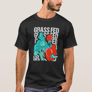 Grass Fed Vegan Diet Power T-Shirt