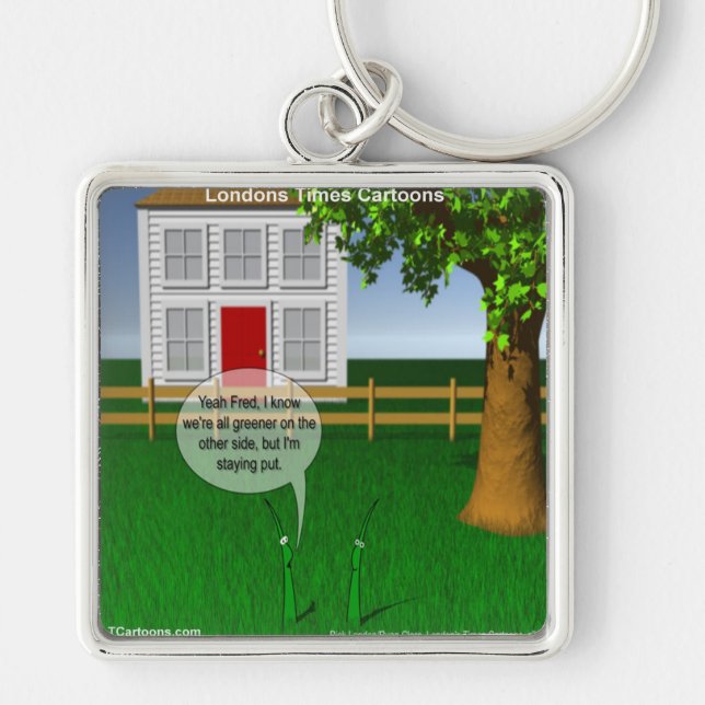 Grass Greener On Other Side Funny Keychain (Front)